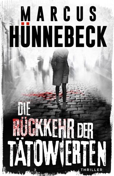 Cover von Die Rückkehr der Tätowierten: Thriller (Drosten und Sommer)
