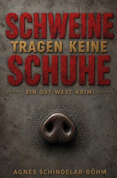 Cover von Schweine tragen keine Schuhe