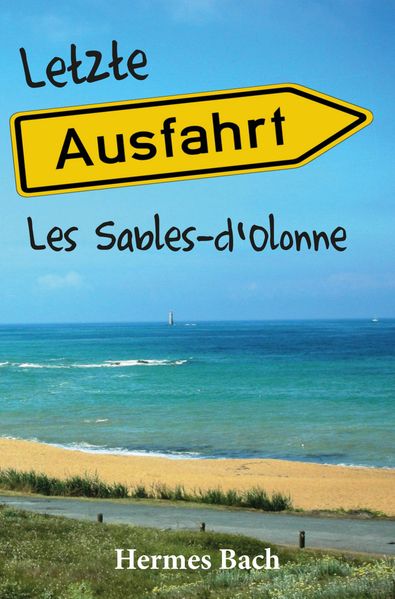 Cover von Letzte Ausfahrt: Les Sables-d’Olonne
