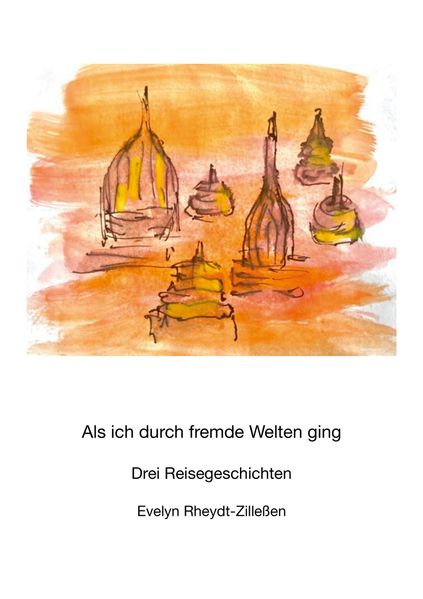 Cover von Als ich durch fremde Welten ging