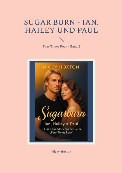 Cover von Sugar Burn – Ian, Hailey und Paul