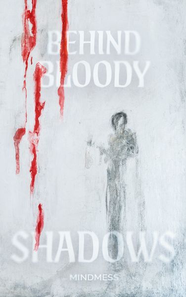 Cover von Behind Bloody Shadows