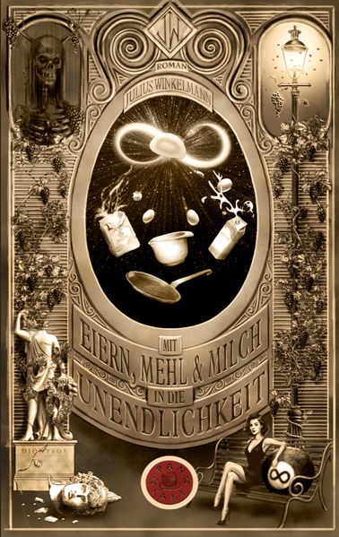 Cover von Mit Eiern, Mehl & Milch in die Unendlichkeit