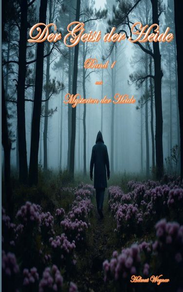 Cover von Mysterien der Heide, Band 1 Der Geist der Heide