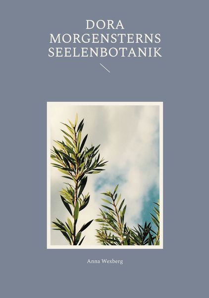 Cover von Dora Morgensterns Seelenbotanik
