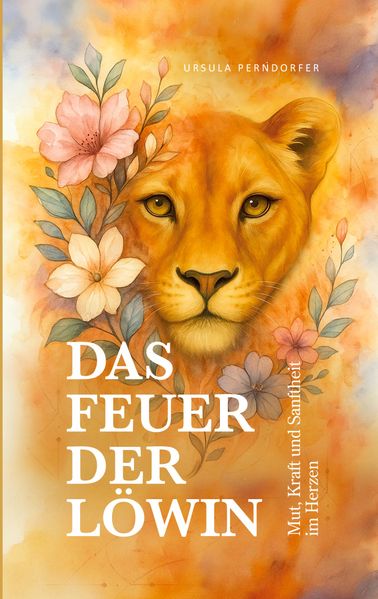 Cover von Das Feuer der Löwin