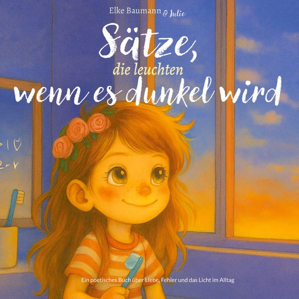 Cover von Sätze, die leuchten wenn es dunkel wird