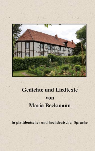 Cover von Gedichte und Liedtexte von Maria Beckmann