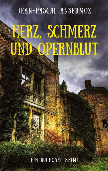 Cover von Herz, Schmerz und Opernblut