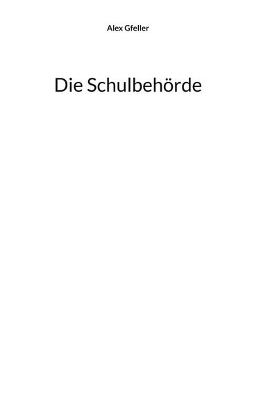 Cover von Die Schulbehörde