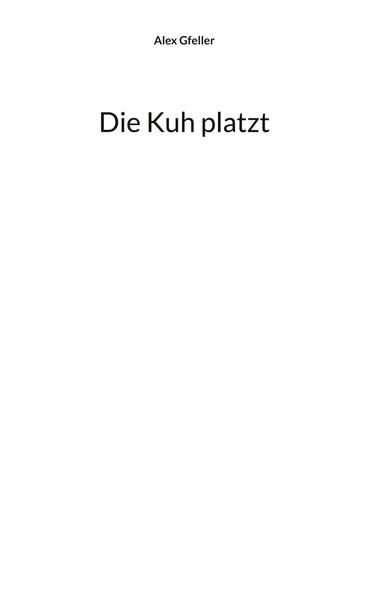 Cover von Die Kuh platzt