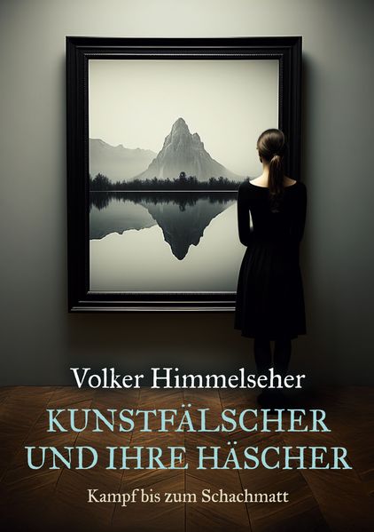 Cover von Kunstfälscher und ihre Häscher