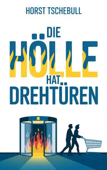 Cover von Die Hölle hat Drehtüren