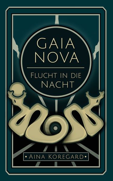Cover von GAIA NOVA – Flucht in die Nacht