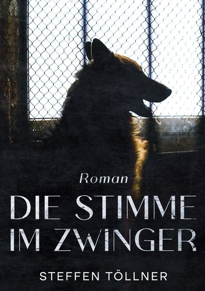 Cover von Die Stimme im Zwinger