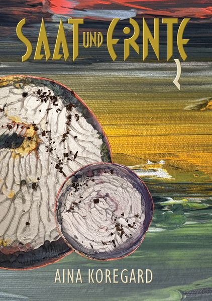 Cover von Saat und Ernte, Band 2