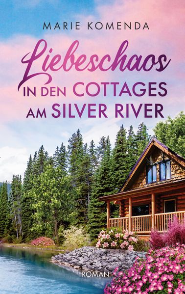Cover von Liebeschaos in den Cottages am Silver River