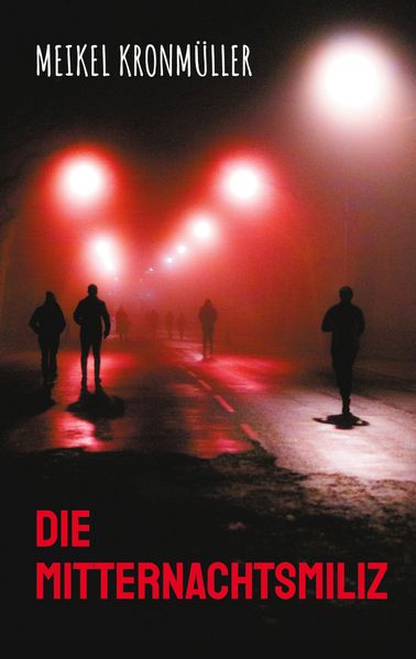 Cover von Die Mitternachtsmiliz