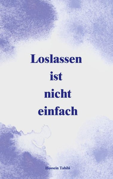 Cover von Loslassen ist nicht einfach