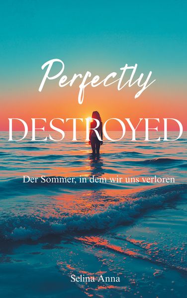 Cover von Perfectly Destroyed