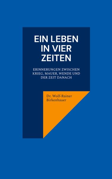 Cover von Ein Leben in vier Zeiten