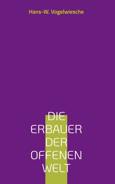Cover von Die Erbauer der offenen Welt
