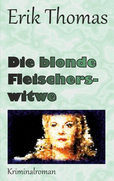 Cover von Die blonde Fleischerswitwe
