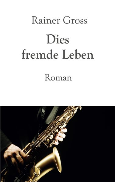 Cover von Dies fremde Leben