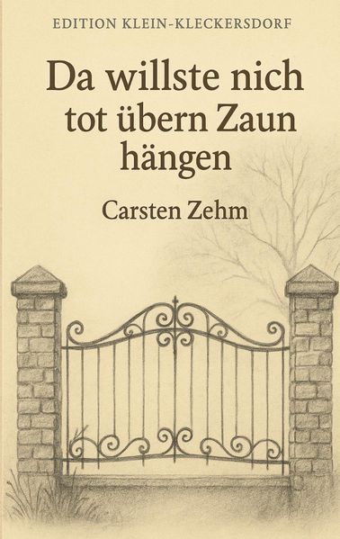 Cover von Da willste nich tot übern Zaun hängen