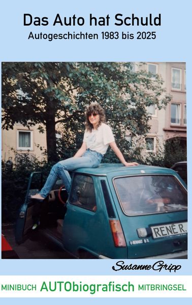 Cover von Das Auto hat Schuld