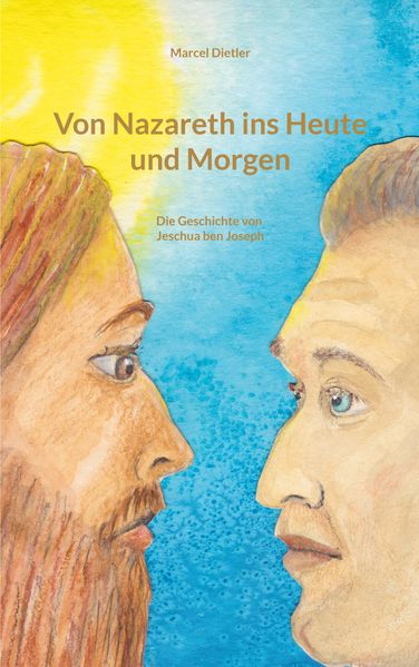 Cover von Von Nazareth ins Heute und Morgen