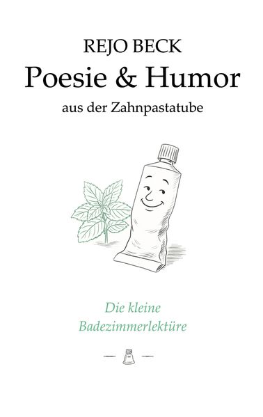 Cover von Poesie & Humor aus der Zahnpastatube