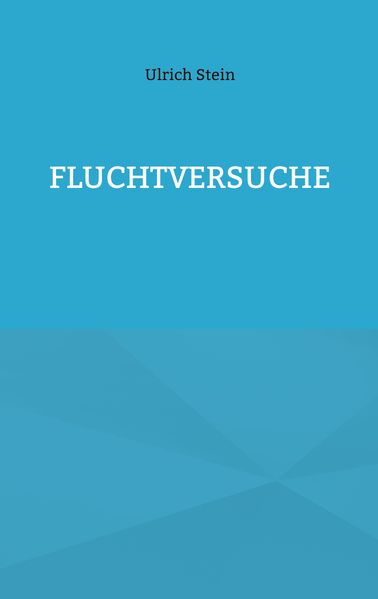Cover von Fluchtversuche