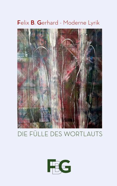 Cover von Die Fülle des Wortlauts