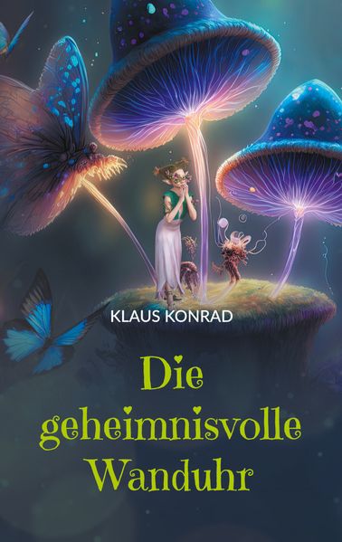 Cover von Die geheimnisvolle Wanduhr