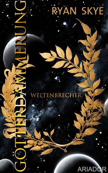 Cover von Götterdämmerung – Weltenbrecher