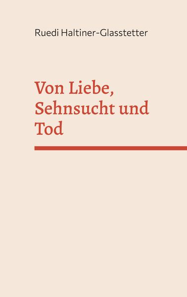 Cover von Von Liebe, Sehnsucht und Tod