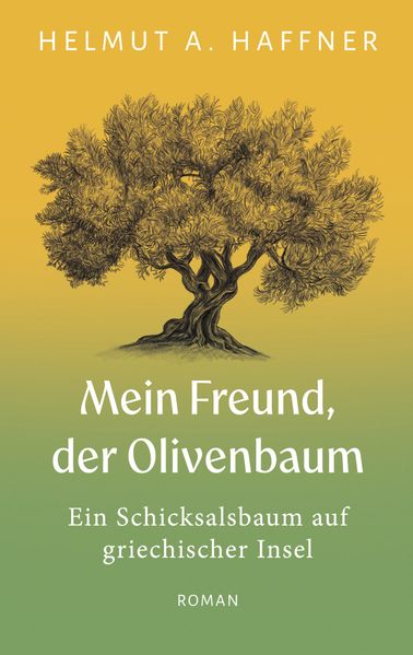 Cover von Mein Freund, der Olivenbaum