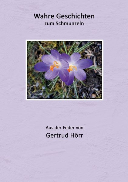 Cover von Wahre Geschichten zum Schmunzeln