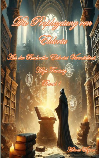 Cover von Die Prophezeiung von Eldoria