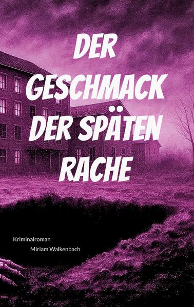 Cover von Der Geschmack der späten Rache