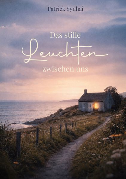 Cover von Das stille Leuchten zwischen uns