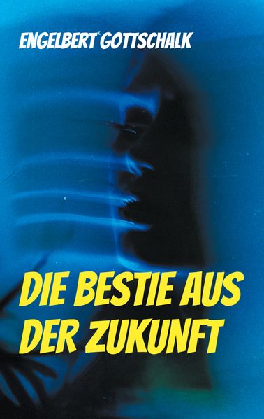 Cover von Die Bestie aus der Zukunft