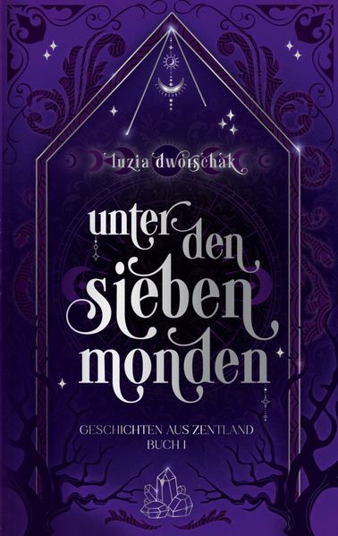 Cover von Unter den sieben Monden