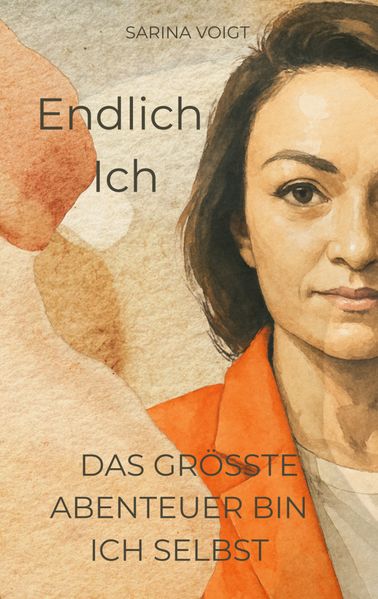 Cover von Endlich Ich