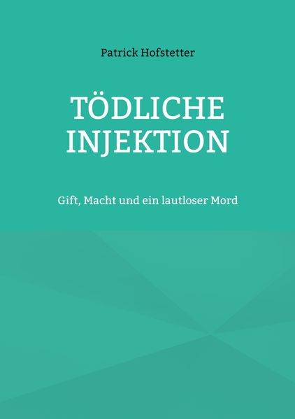 Cover von Tödliche Injektion