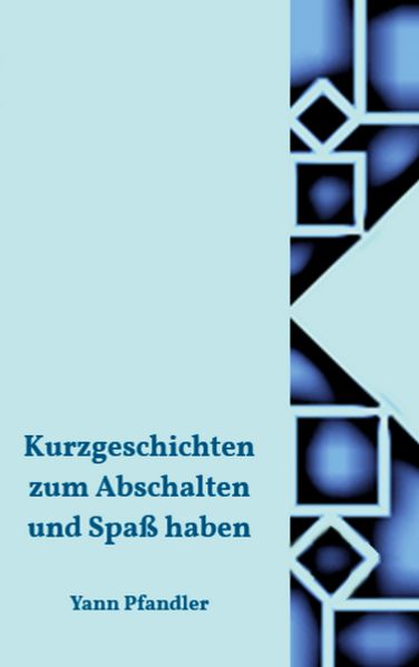 Cover von Kurzgeschichten zum Abschalten und Spaß haben