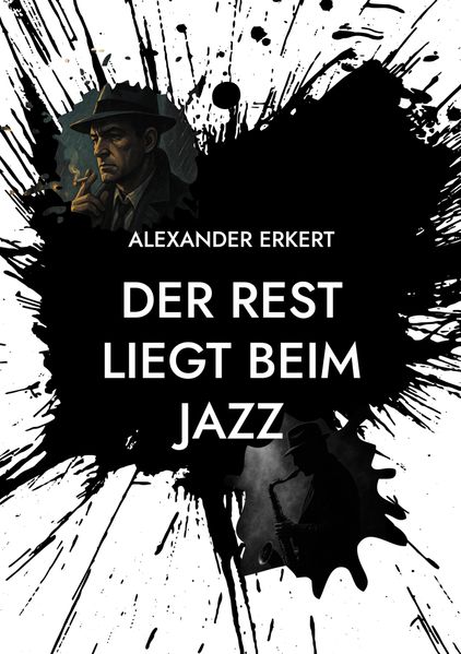 Cover von DER REST LIEGT BEIM JAZZ