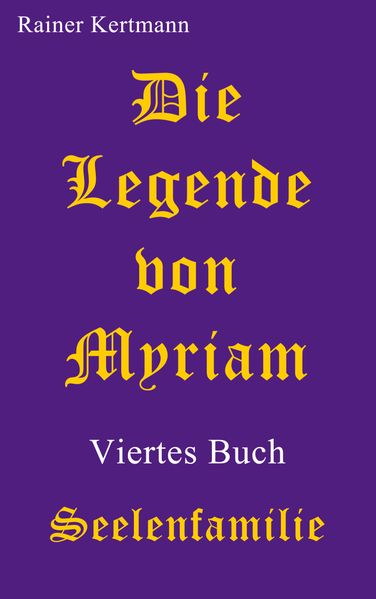 Cover von Die Legende von Myriam