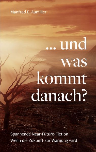 Cover von … und was kommt danach?